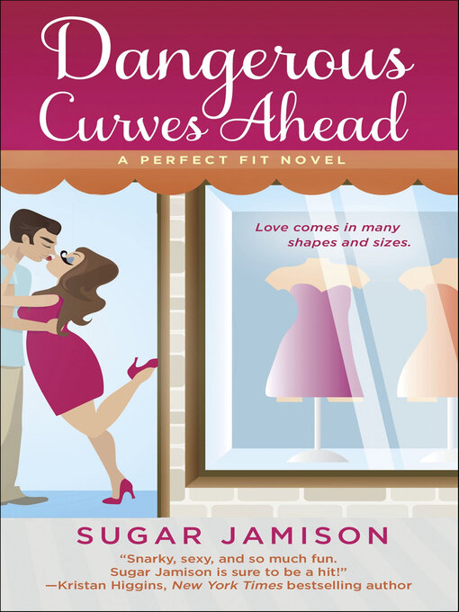 Title details for Dangerous Curves Ahead by Sugar Jamison - Available